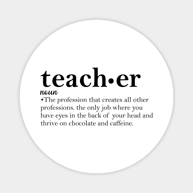 Teacher Definition Magnet by animericans